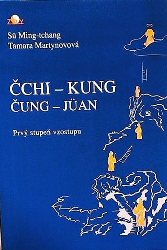 ČUNG-JÜAN ČCHI-KUNG Prvý stupeň vzostupu